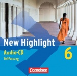 New Highlight 6. 10. Schuljahr. Lieder- und Text-CDs. Allgemeine Ausgabe und Baden 