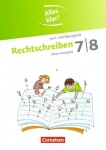 Alles klar! Deutsch. Sekundarstufe I. 7./8. Schuljahr. Rechtschreiben. Neue Ausgabe 