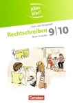 Alles klar! Deutsch. Sekundarstufe I. 9./10. Schuljahr. Rechtschreiben 