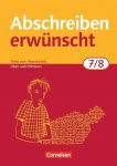 Abschreiben erwünscht. 7./8. Schuljahr. Trainingsheft mit Lösungen 