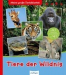 Meine große Tierbibliothek: Tiere der Wildnis 