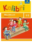 Kolibri 1/2. Das Musikbuch. Hörbeispiele zum Liederbuch. Bayern 