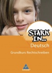 Stark in... Deutsch. Das Sprachlesebuch für Förderschulen 