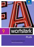 Wortstark 9. SprachLeseBuch. Differenzierende Allgemeine Ausgabe 