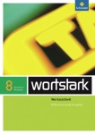 Wortstark 8  Werkstattheft Differenzierende Ausgabe. NRW 