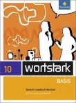 Wortstark Basis 10. SprachLeseBuch. Differenzierende Allgemeine Ausgabe 