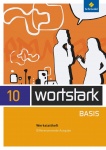 Wortstark Basis allg. A. J012 Arbeitsheft 10 