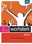 Wortstark Basis 6. Differenzierende Ausgabe. NRW 