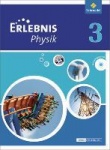 Erlebnis Physik 3. Schülerband. Oberschule. Niedersachsen 