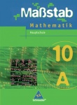 Maßstab-Mathematik 10 A. Schülerband. 