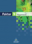 Faktor 9. Mathematik. Schülerband. Realschule 