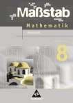 Maßstab-Mathematik 8. Arbeitsheft. 