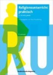 Religionsunterricht praktisch. 2. Schuljahr. Neubearbeitung 