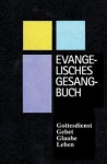 Evangelisches Gesangbuch für Bayern und Thüringen 