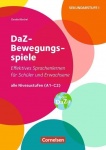 Bewegungsspiele Sekundarstufe I. Deutsch als Zweitsprache 