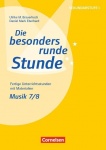 Besonders Runde Stunde: Musik 7/8 