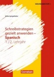 Schreibkompetenz Fremdsprachen Spanisch 1/2. Kopiervorlagen 