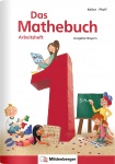 Das Mathebuch 1 - Arbeitsheft ┬À Ausgabe Bayern 