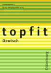 topfit Deutsch. Lesekompetenz 3 für die Jahrgangsstufen 9/10 