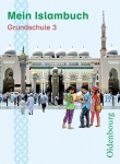 Mein Islambuch. Grundschule 3. Schülerbuch 