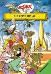 Die Digedags. Weltraum-Serie 01. Die Reise ins All 