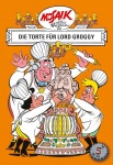 Die Digedags. Erfinder-Serie 05. Die Torte für Lord Groggy 