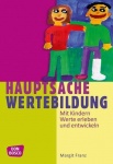 Hauptsache Wertebildung 