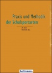 Praxis und Methodik der Schulsportarten 