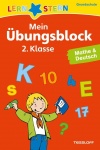 Lernstern: Mein Übungsblock 2. Klasse. Mathe & Deutsch 