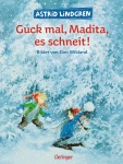 Guck mal Madita, es schneit 