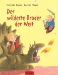 Der wildeste Bruder der Welt 