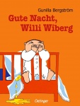 Gute Nacht, Willi Wiberg 