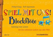 Spiel mit uns! Blockflöte 