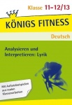 Analysieren und Interpretieren: Lyrik. 11.-12./13. Schuljahr. Realschule 