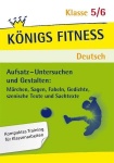 Untersuchen und Gestalten 5./6. Schuljahr. Königs Fitness Deutsch 