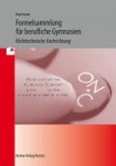 Formelsammlung für Fachgymnasien 