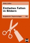 Einfaches Falten in Bildern 