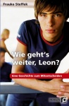 Wie geht´s weiter Leon? 