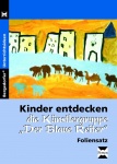 Kinder entdecken Der blaue Reiter - Foliensatz 