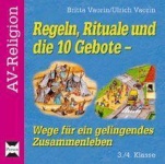 Regeln, Rituale und die 10 Gebote - Wege für ein gelingendes Zusammenleben 