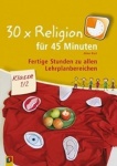 30 x Religion für 45 Minuten Klasse 1/2 