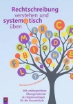 Rechtschreibung verstehen + systematisch üben 