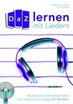 DaZ-Lernen mit Liedern+CD 