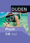 Duden Physik 7/8 Schülerbuch Gymnasium Thüringen - Neubearbeitung 