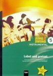 Sing & Swing Instrumental 5 - Lobet und preiset 