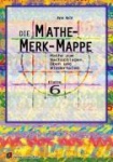 Die Mathe-Merk-Mappe. Klasse 6 