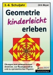 Geometrie kinderleicht erleben 