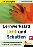 Lernwerkstatt - Licht und Schatten 