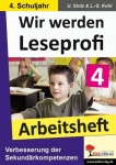 Wir werden Leseprofi. Fit durch Lesetraining! / Arbeitsheft 4 Schuljahr 