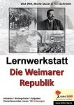 Lernwerkstatt - Die Weimarer Republik 